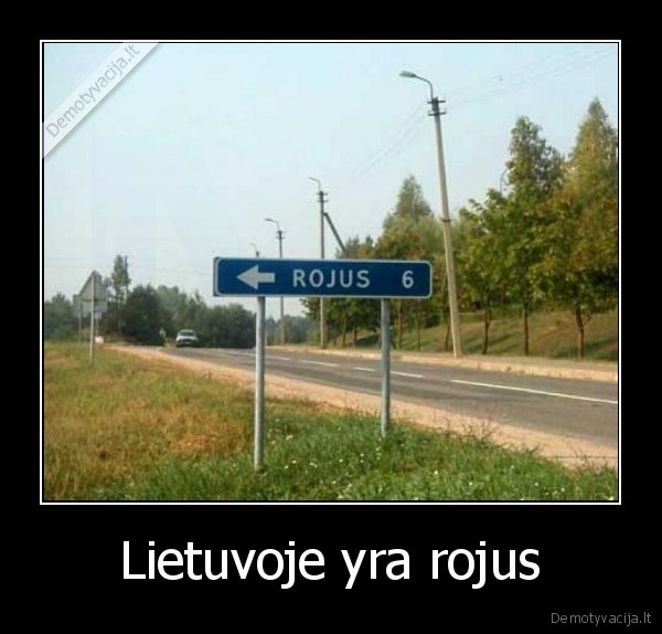 Lietuvoje yra rojus