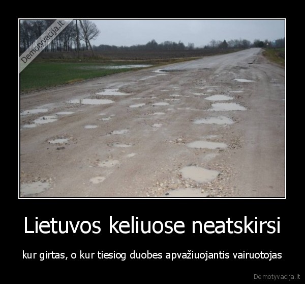 Lietuvos keliuose neatskirsi
