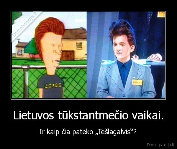 demotyvacijoje, nieko, nenorima, izeisti., viskas, juoko, forma