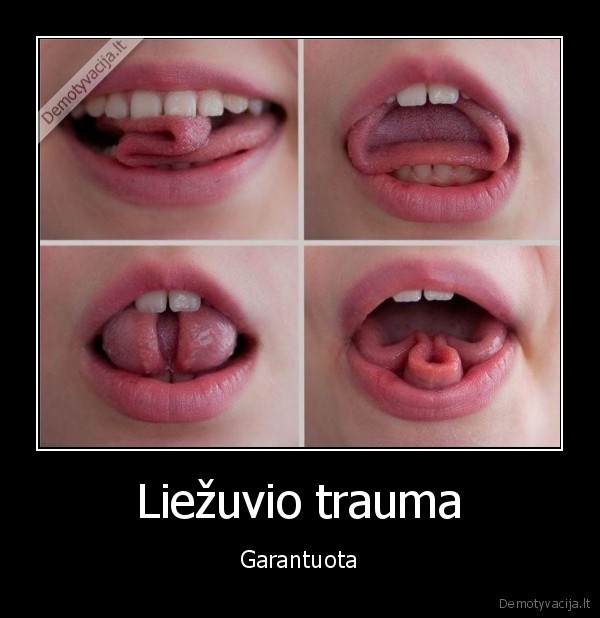 liezuvis,trauma,ar, gali,nesamone