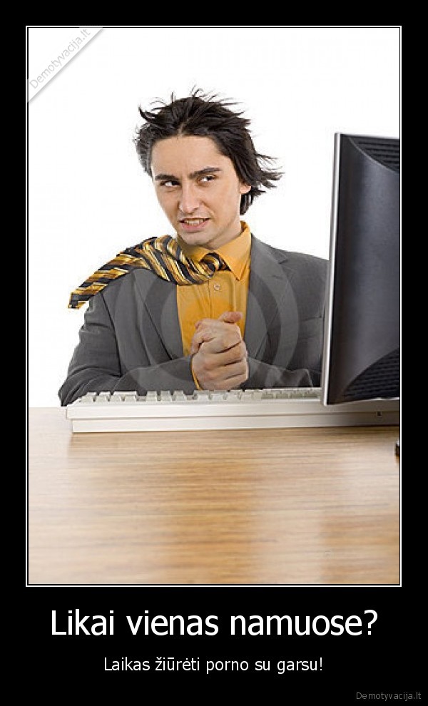 Likai vienas namuose?