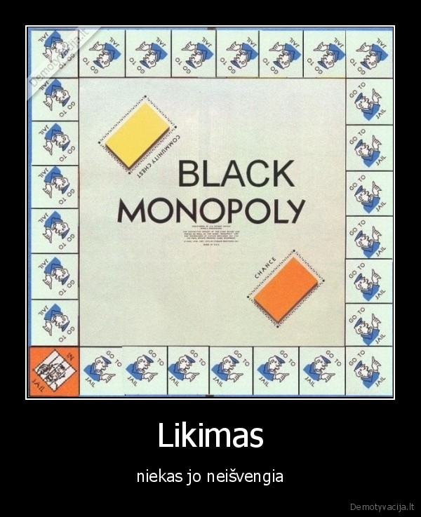 juodaodziai,black,funny,monopolis,juokingi