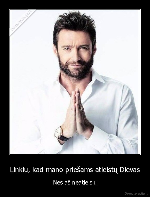 dievas,atleidimas,negailestingas