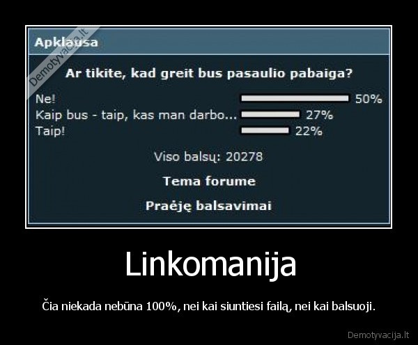 linkomanija,balsavimas,drift,or,die