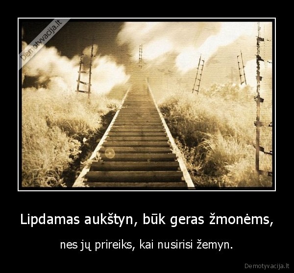 kilk, aukstyn, ir, hujne, vistiek, nukrisi