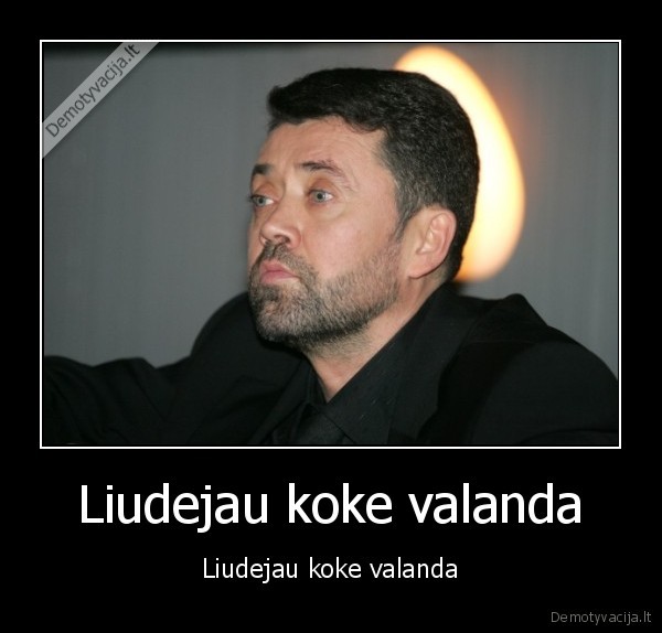 liudejau, koke, valanda