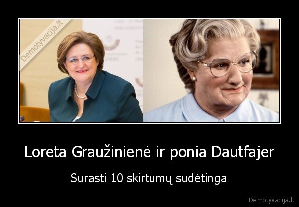 Loreta Graužinienė ir ponia Dautfajer
