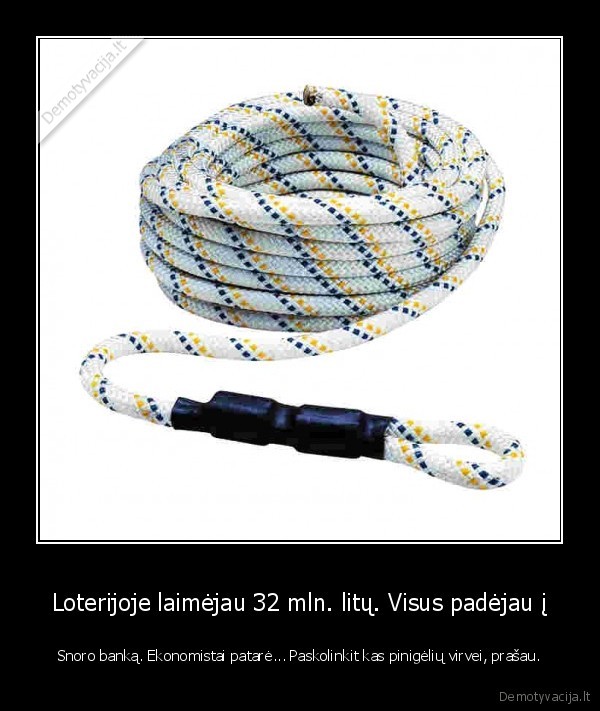 Loterijoje laimėjau 32 mln. litų. Visus padėjau į