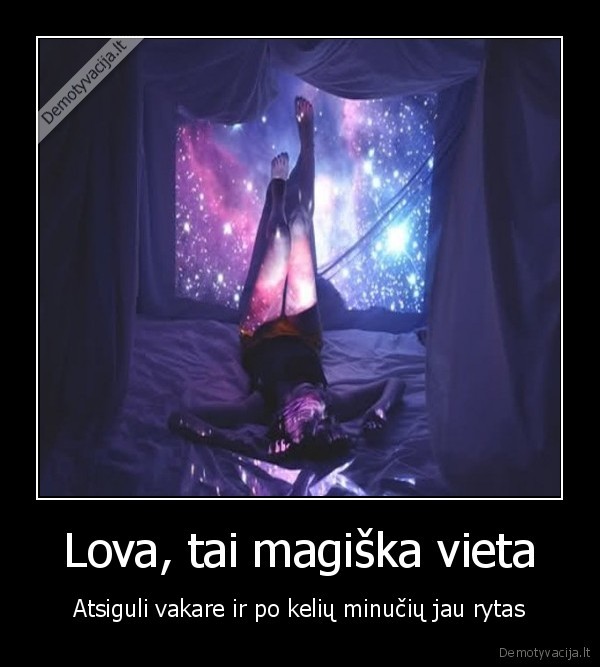 Lova, tai magiška vieta