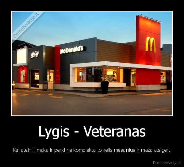 Lygis - Veteranas