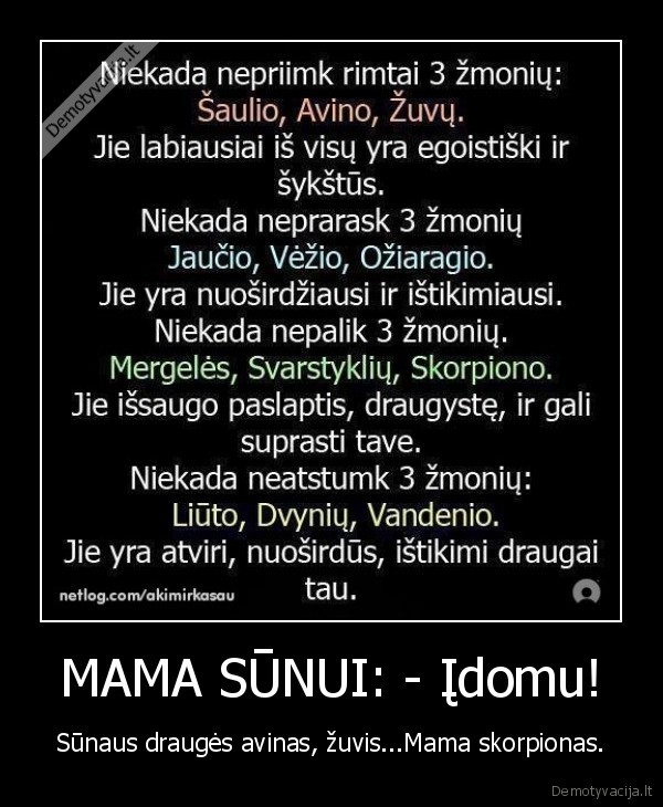 MAMA SŪNUI: - Įdomu!