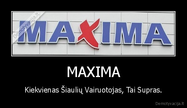 siauliai,maxima