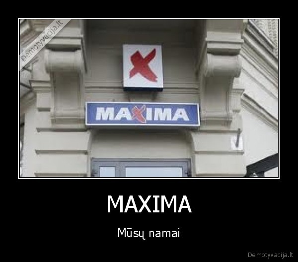 MAXIMA