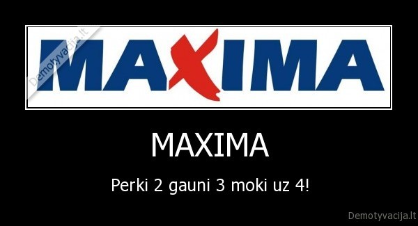 maxima, perki, neperki