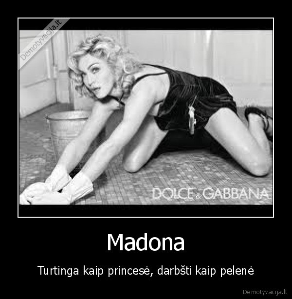 tvarka,madona,pelene,princese