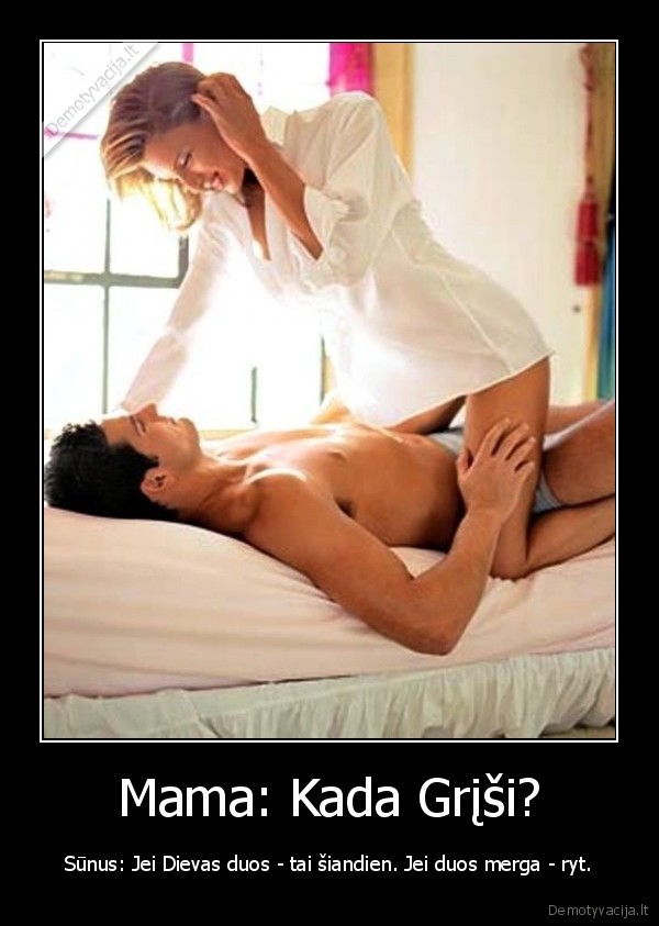 Mama: Kada Grįši?