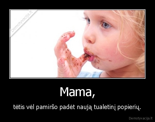 Mama,