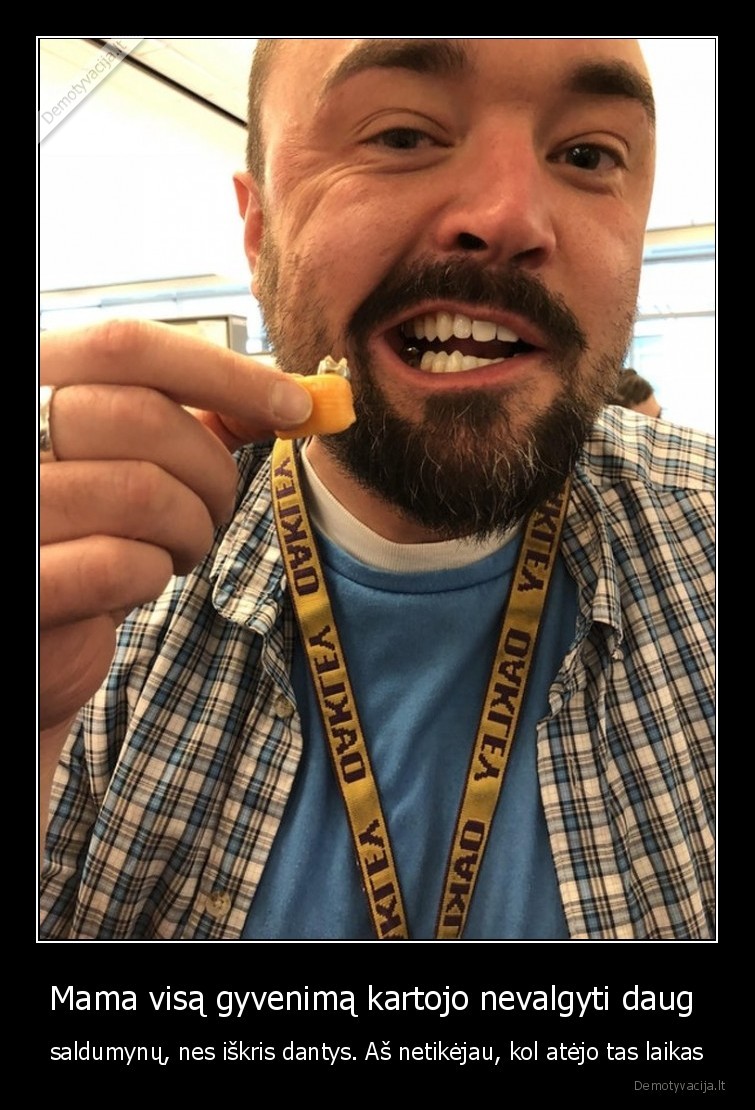 mama,sake,saldumynai,dantys