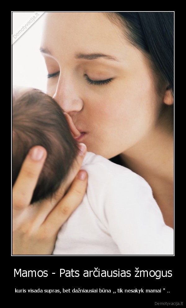 mylekite, savo, mamas,ir, bukie, dekingi