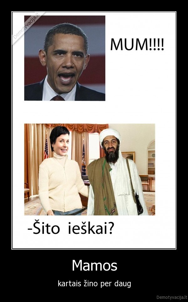 obama, maxima, bin, ladenas, maaaaaam