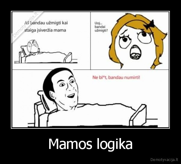 mama, logika