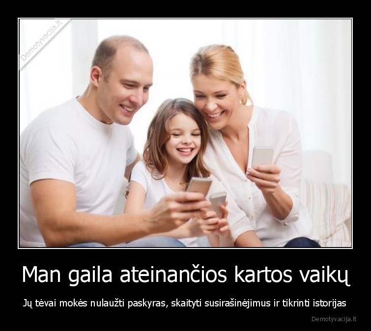 vaikai,siuolaikiniai, tevai