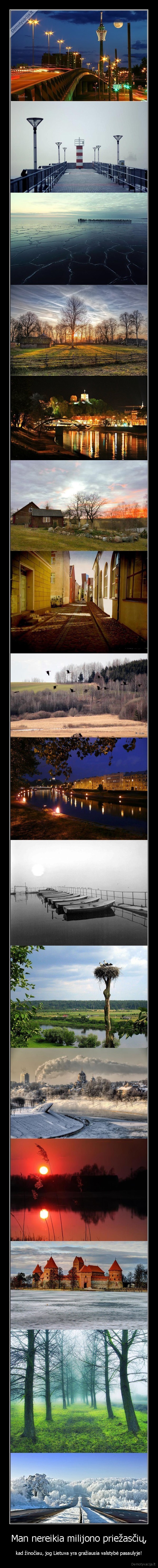 Man nereikia milijono priežasčių,