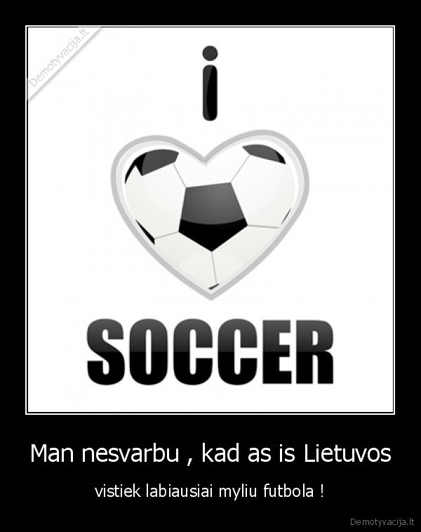 kubilius, kaltas, kad, lietuva, neturi, pakankamai, lesu, futbolui
