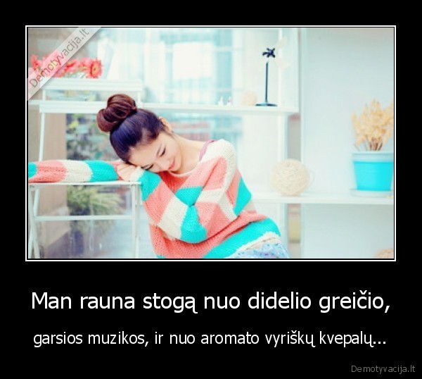 rauti, stoga,vyriski, kvepalai,garsi, muzika,skanus, aromatas