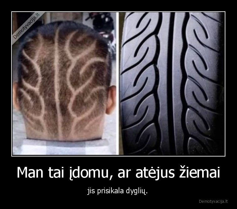 dygliai,padanga,plaukai,wtf