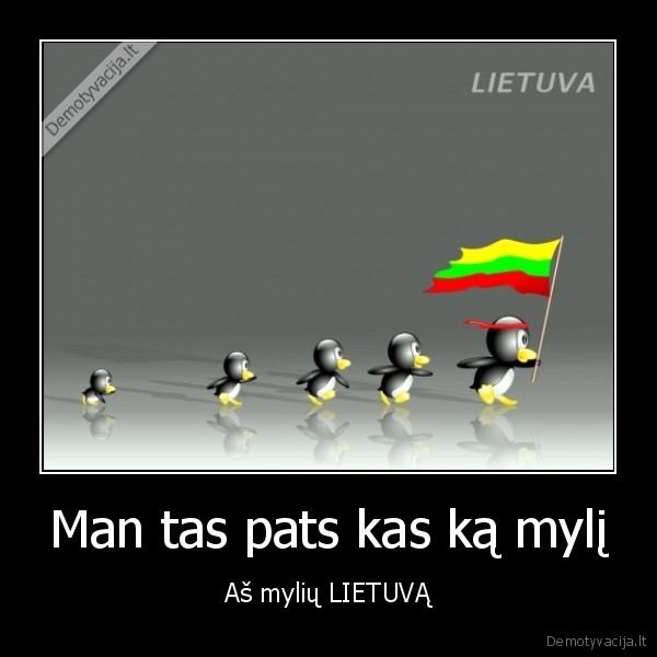 Man tas pats kas ką mylį