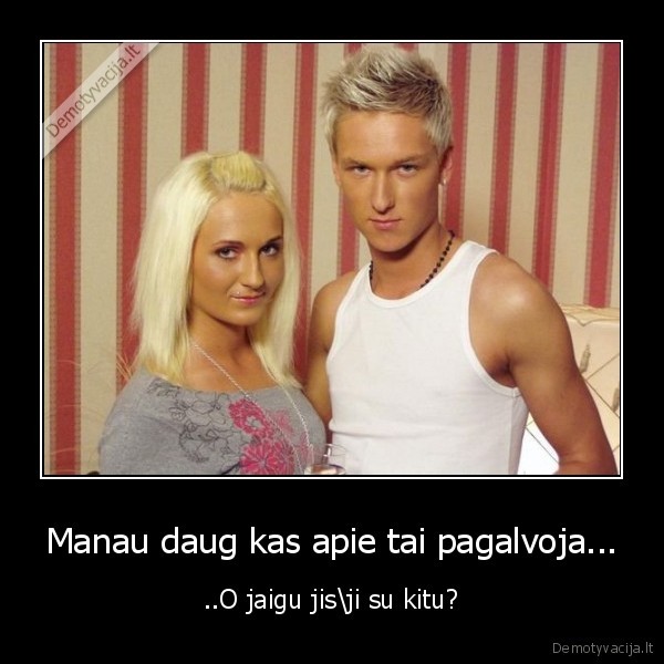 apgavyste,nepasitikejimas