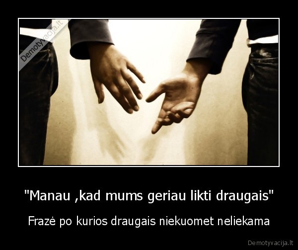 draugai,meile,fraze