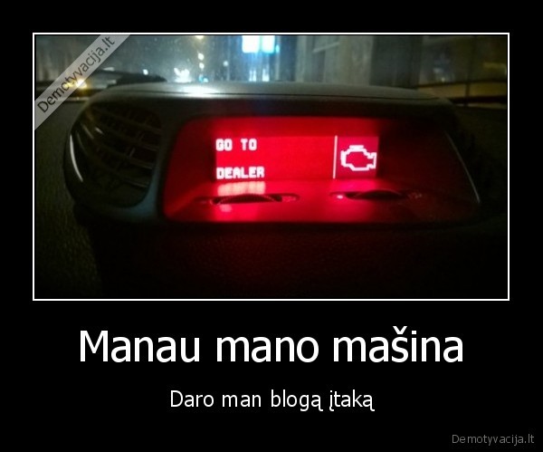 dyleris,variklio, problema,narkotikai