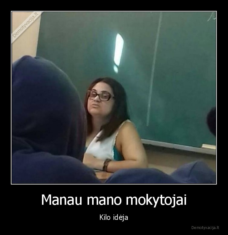 ideja,mokytoja,sauktukas