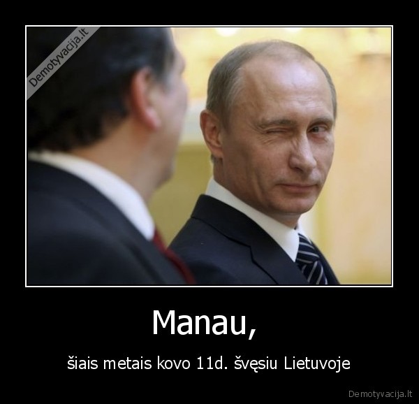 putinas, lietuva, kovo11