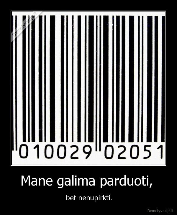 Mane galima parduoti, 