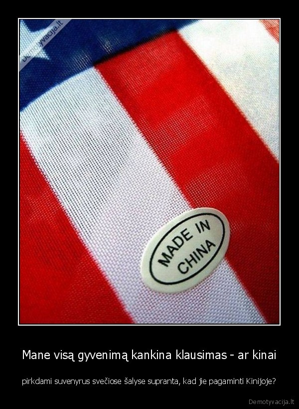 made, in, china,klausimas