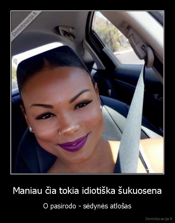 masinos, sedyne,juokinga, sukuosena