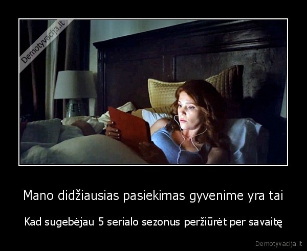 megstamas, serialas,didelis, pasiekimas