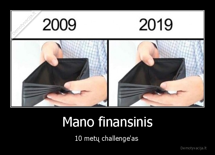 finansai,10yearschallenge,challenge,pinigai