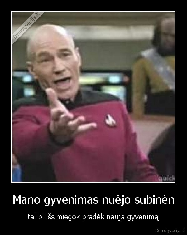 Mano gyvenimas nuėjo subinėn