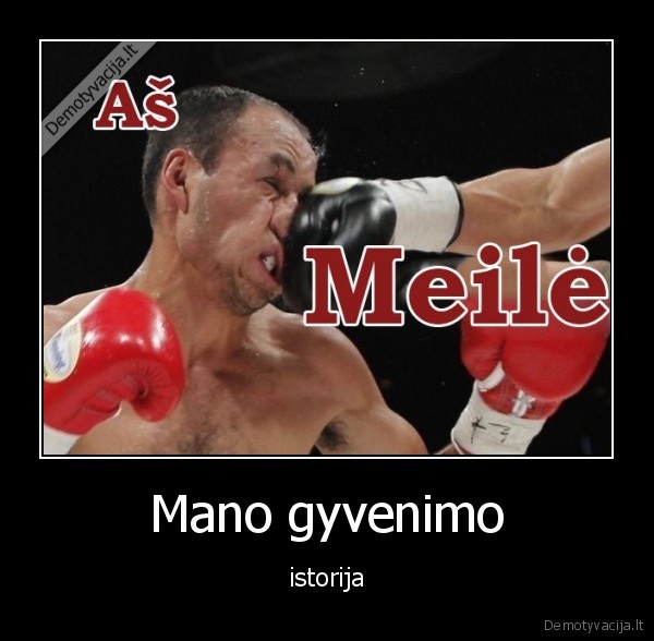 meile,gyvenimas