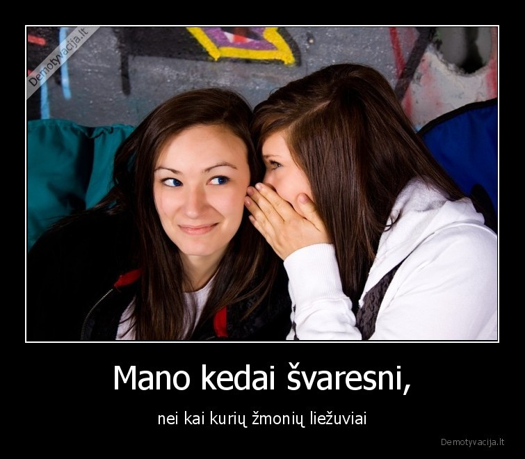 kedai,svaresni,liezuviai