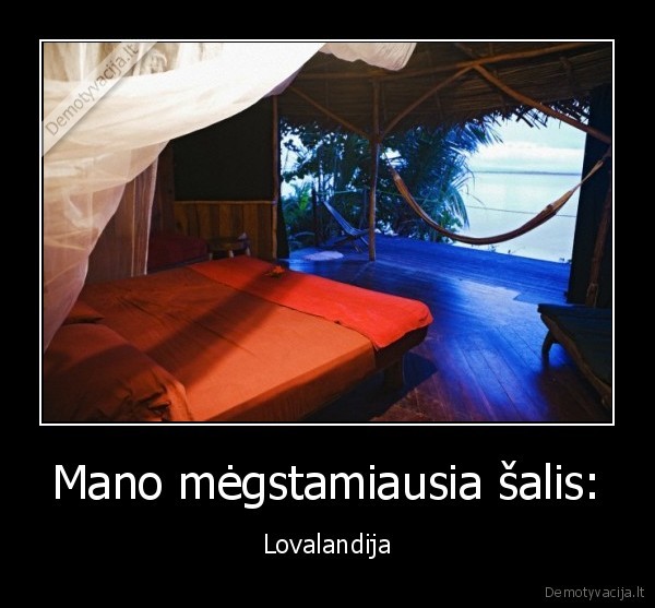 Mano mėgstamiausia šalis: