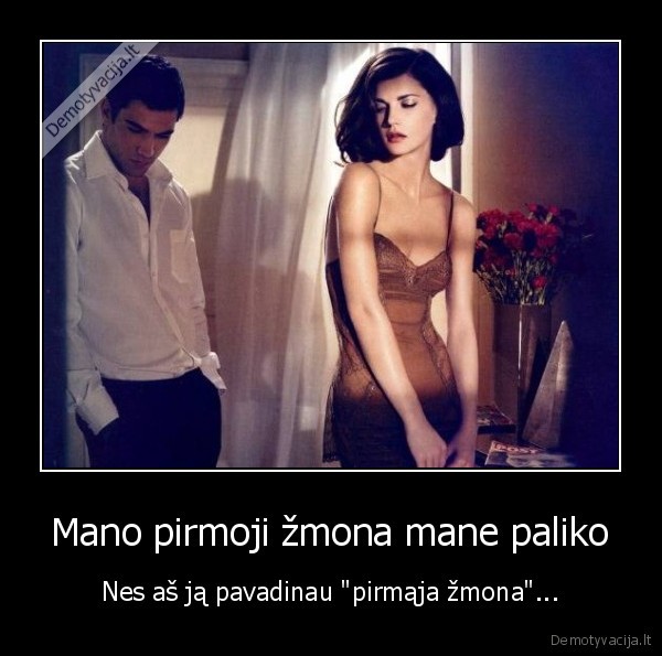 pirmoji, zmona,santuoka,zmona, paliko