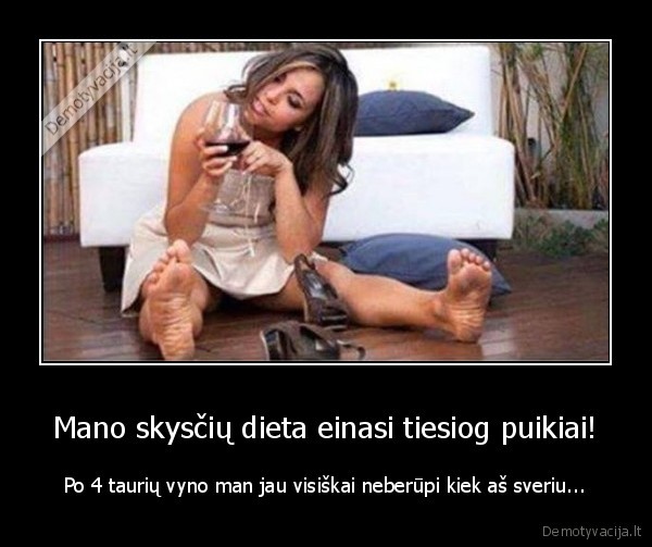 skysciu, dieta,vynas,alkoholis