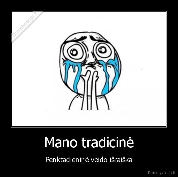 penktadienis,veidas,israiska