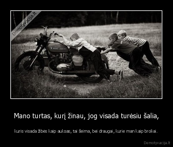 draugai,seima,gyvenimas,turtas