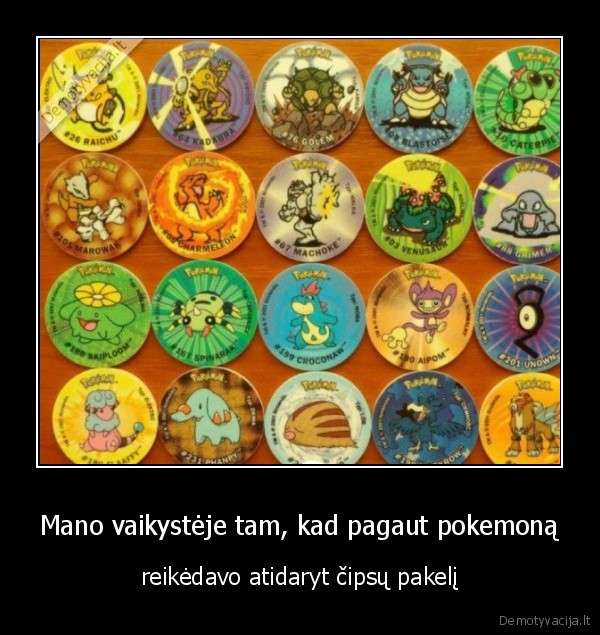 cipsai,pokemonai,vaikyste